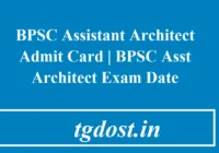 BPSC Assistant Architect Admit Card