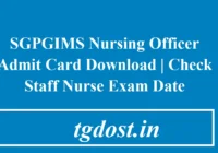 SGPGIMS Nursing Officer Admit Card