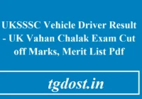 UKSSSC Vehicle Driver Result