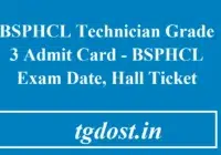 BSPHCL Technician Grade 3 Admit Card