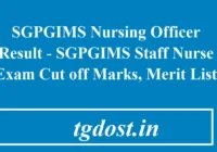 SGPGIMS Nursing Officer Result