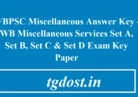 WBPSC Miscellaneous Answer Key